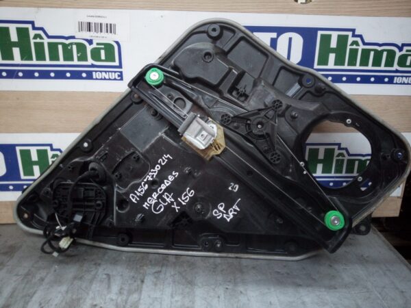 Macara geam usa spate dreapta electrica cu motoras A1567330214 Mercedes-Benz GLA-CLASS (X156)  2013-prezent